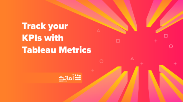 Tableau metric KPI - (نرم افزار تبلو)