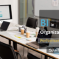 هوش تجاری و بهبود عملکرد سازمان (BI in organization)